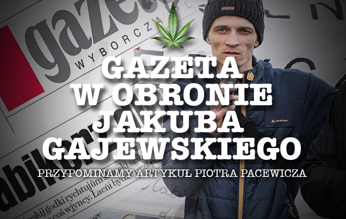 Gazeta Wyborcza w obronie Jakuba Gajewskiego