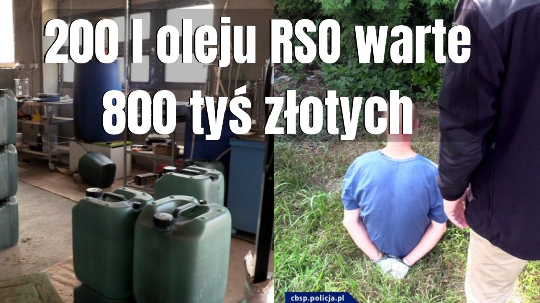 200 litrów oleju RSO warte 800 tyś złotych