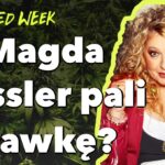 Magda Gessler pali marihuanę? | Snoop Dogg jara przed białym domem | Mandat za zioło | WeedWeek#18