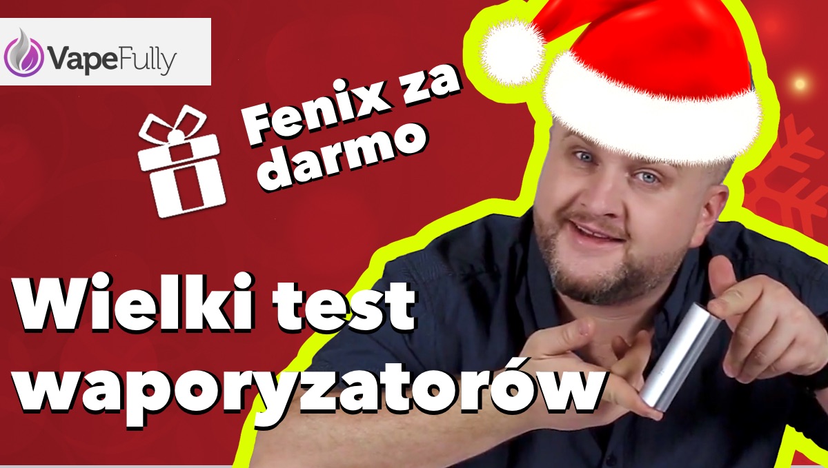 Jaki waporyzator kupic? Oto wielki test waporyzatorów